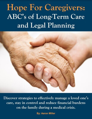 Hope for Caregivers: ABCs of Long-Term Care and Legal Planning